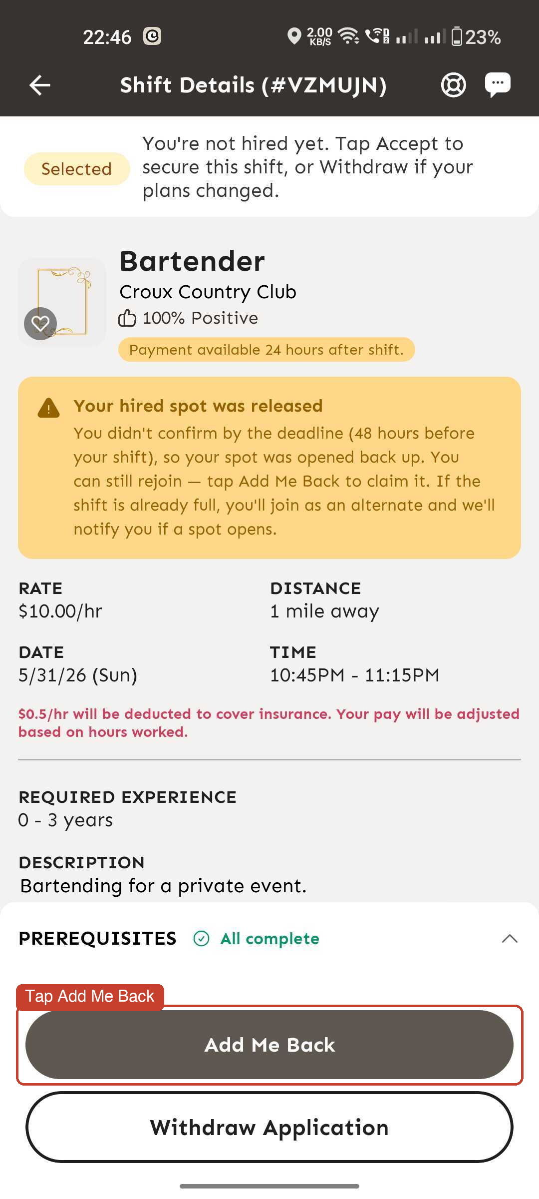 Shift Details screen showing your hired spot was released with an Add Me Back button