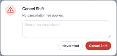Cancel Shift dialog with the cancellation notice and a Reason for cancellation field