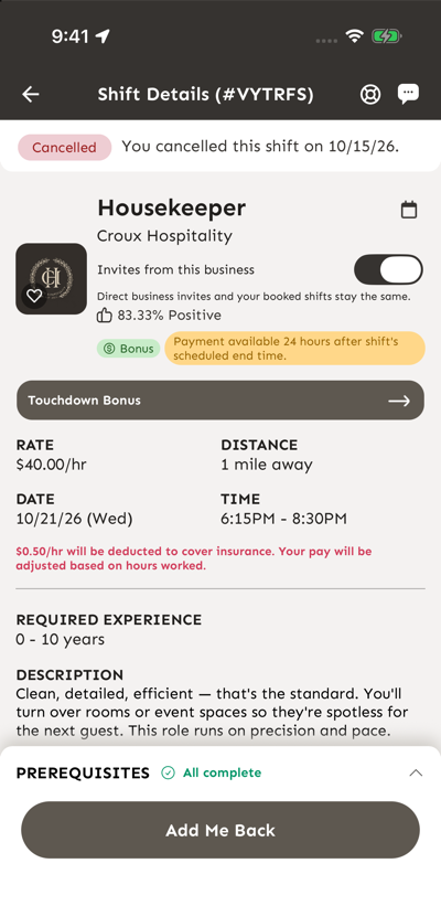 Shift Details for a shift you cancelled, with the Cancelled banner showing the date you cancelled and the Add Me Back button at the bottom